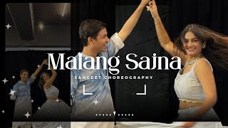 Malang Sajna  Wedding Choreography  Couple Dance  Jeel Patel  Arham Chordia [upl. by Nostets]