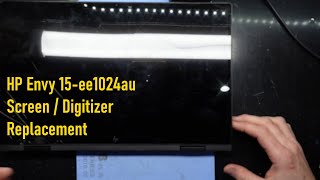 HP ENVY x360 15ee1024AU Screen Replacement [upl. by Lorenz]