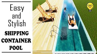 Easy and Stylish Shipping Container Pool Ideas [upl. by Adnovahs228]