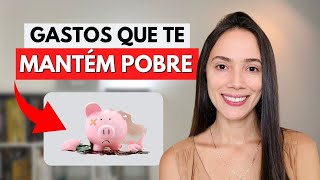 6 DICAS para reduzir DESPESAS que te mantêm POBRE [upl. by Basham]