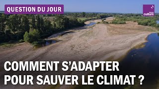 Changement climatique  la France saitelle s’adapter [upl. by Waldron]