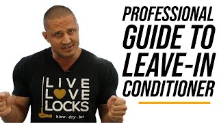 Professional Guide to Leave In Conditioner [upl. by Schuler]