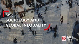 MSc Sociology and Global Inequality [upl. by Nilknarf]