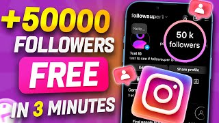 ✅ FREE INSTAGRAM FOLLOWERS 2024  Get 50000 Followers on Instagram for FREE iOS amp Android [upl. by Aytida910]