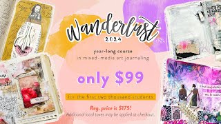 Im a Guest Teacher for Wanderlust 2024  Art Journaling Course [upl. by Sev442]