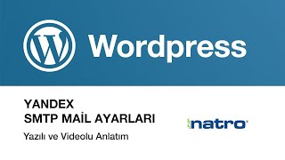 Wordpress Yandex SMTP Mail Ayarları [upl. by Atneuqal]