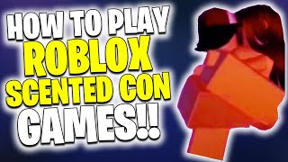 How To Play Roblox Scented Con Games [upl. by Atiuqer645]