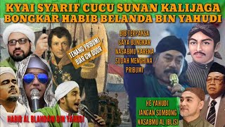 KYAI SYARIF HAJAR HABIB BELANDA YANG MENGHINA PRIBUMI [upl. by Iver]