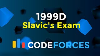 1999D  Slavics Exam  Codeforces Round 964 Div 4  Greedy  Codeatic [upl. by Anitahs]