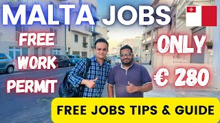 Malta Free Work Permit 2024  How To Get Free Jobs In Malta  Best Agency In Malta  Tabrez Malik [upl. by Persas]