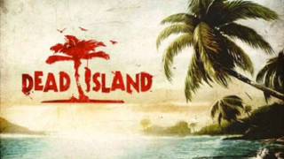 Dead Island Soundtrack  Menu Theme [upl. by Liggett621]