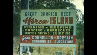 Heron Island Great Barrier Reef Australia 1958 [upl. by Tran]