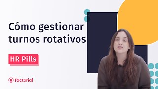 Todo sobre la GESTION DE TURNOS rotativos  💊 HR Pills [upl. by Eicart831]