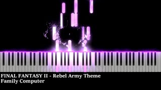 ファイナルファンタジー２  反乱軍のテーマ（Rebel Army Theme）  ピアノ [upl. by Ydissahc]