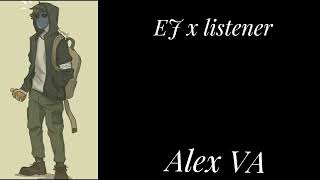 Eyeless jack EJ x listener Alex VA creepypasta [upl. by Assir572]