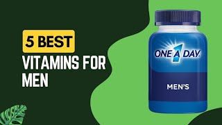 Best Multivitamins For Men 2024  Ultimate Guide to Boost Your Health [upl. by Colinson663]