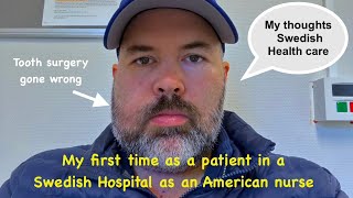 American Nurse as a Patient in a Swedish Hospital [upl. by Ladnek]