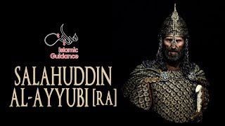 Salahuddin Al Ayyubi RA [upl. by Eldwen]