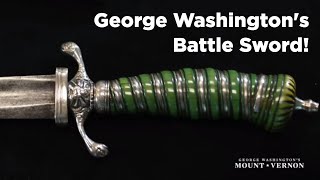 George Washingtons Battle Sword [upl. by Borlase]