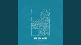 Need You [upl. by Danette]