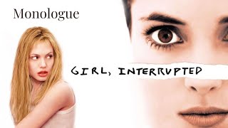 Girl Interrupted Monologue [upl. by Akeim]