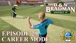 DON BRADMAN CRICKET 17  CAREER MODE 29  GREAT AREAS [upl. by Yborian]