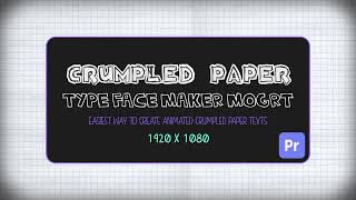 Crumpled Paper Typeface Maker Mogrt  Adobe Premiere Pro Template [upl. by Fisuoy257]