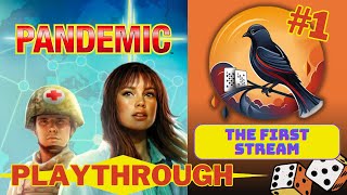 Pandemic Board game Playthrough  The 1st Stream [upl. by Fayre654]