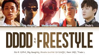 뚝딱 Freestyle  SikK BIG Naughty Woodie Gochild HAON TRADE L Color Coded Lyrics HanRomEng가사 [upl. by Norita621]