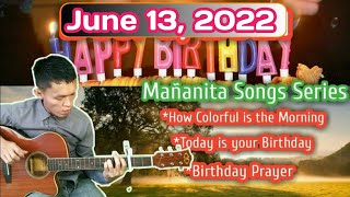 HOW BEAUTIFUL IS THE MORNING mananita song with Lyrics amp Chords  Happy Birthday Song 2022 [upl. by Milissent]