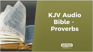 KJV Audio Bible  Proverbs [upl. by Yellat809]