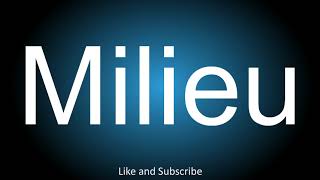 How to correctly pronounce in French and English  Milieu [upl. by Rella970]