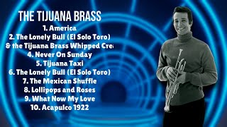 The Tijuana BrassTop hits compilation for 2024Leading Hits CompilationEnticing [upl. by Attegroeg314]