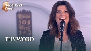 Thy Word  Nederland Zingt [upl. by Judah]