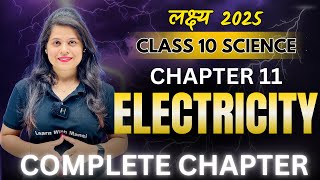 Electricity  Chapter 11  Complete Chapter  quotलक्ष्यquot 2025 [upl. by Airdnola]