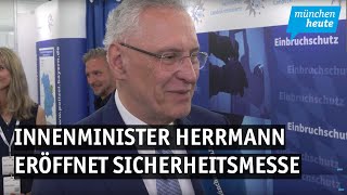 Sicherheitsexpo  Innenminister Herrmann eröffnet Sicherheitsmesse [upl. by Dionysus]