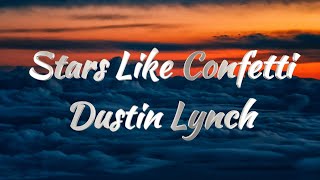 Dustin Lynch  Stars Like Confetti KARAOKE VERSION [upl. by Joan233]