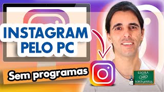 Como POSTAR Foto No Instagram PELO PC  Escola dos Fotógrafos [upl. by Nnylecyoj]