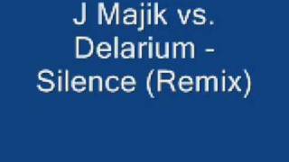 J Majik vs Delarium  Silece remix [upl. by Lucille]