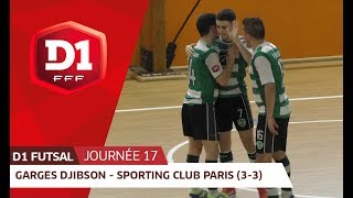 J17  Garges Djibson Futsal  Sporting Club Paris 33 [upl. by Bautista]