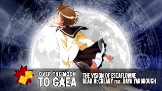 Escaflowne AMV  Over the Moon to Gaea [upl. by Bea]