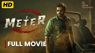 Meter Hindi Dubbed Telugu Action Full Movie  2024 Latest South Indian Blockbusters [upl. by Eenet279]