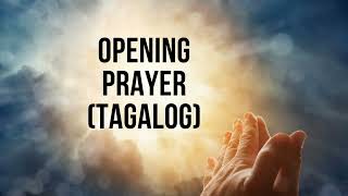 OPENING PRAYER TAGALOG [upl. by Wanda]