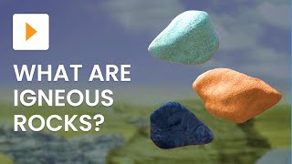 What Are Igneous Rocks [upl. by Nivram284]