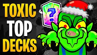 These TOXIC Top Clash Royale Decks DOMINATE THE GAME [upl. by Gaven]