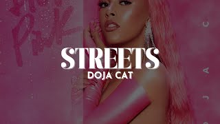 Doja Cat  Streets Lyrics [upl. by Nnylirehs]