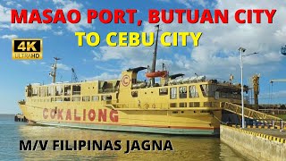 Masao Port Butuan City to Cebu City  MV Filipinas Jagna  Cokaliong Shipping Lines [upl. by Yenttihw]