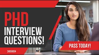 PhD INTERVIEW QUESTIONS AND ANSWERS How to Pass a PhD Interview [upl. by Pogue]