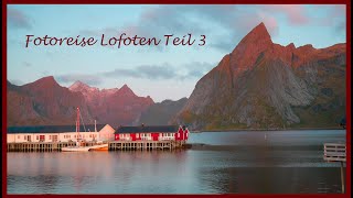 Landschaftsfotografie auf den Lofoten  Teil 3 [upl. by Landre]