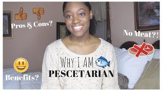 Why I Became Pescatarian Pros amp Cons  Benefits [upl. by Laverna311]